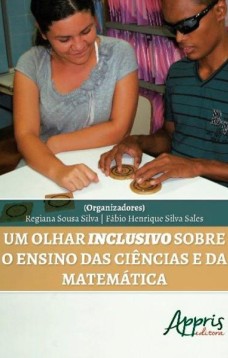 Um olhar inclusivo sobre o ensino das ciências e da matemática