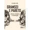 Gramsci e Pareto - Ciência, história e revolução