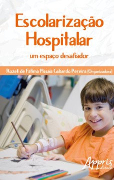 Escolarização hospitalar: um espaço desafiador