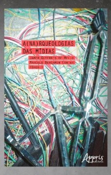 A(na)rqueologias das mídias