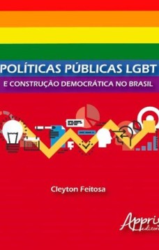 Políticas públicas LGBT e construção democrática no Brasil