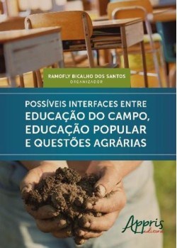 Possíveis interfaces entre educação do campo, educação popular e questões agrárias