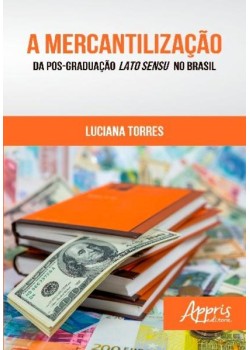 A mercantilização da pós-graduação lato sensu no Brasil