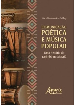 Comunicação poética e música popular: uma história do carimbó no marajó