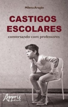 Castigos escolares: conversando com professores