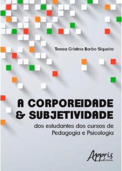 A corporeidade & subjetividade