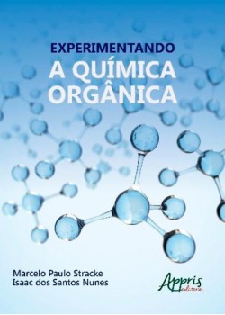 Experimentando a química orgânica