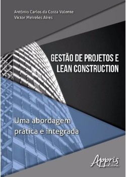 Gestão de projetos e lean construction