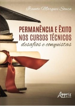 Permanência e êxito nos cursos técnicos