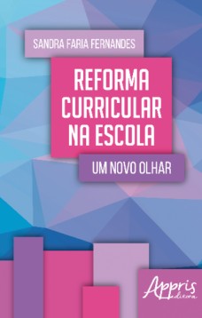 Reforma curricular na escola: um novo olhar