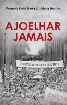 Ajoelhar jamais