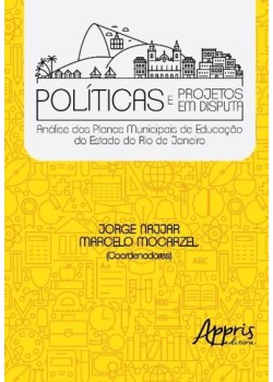 Políticas e projetos em disputa