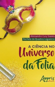 A ciência no universo da folia