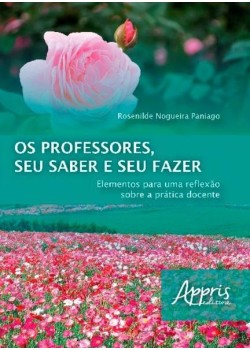 Os professores, seu saber e o seu fazer