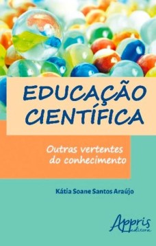 Educação científica: outras vertentes do conhecimento