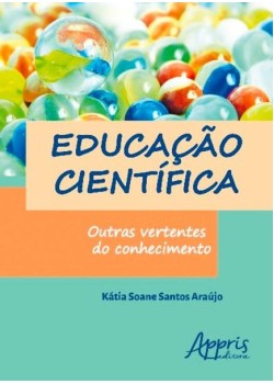 Educação científica: outras vertentes do conhecimento