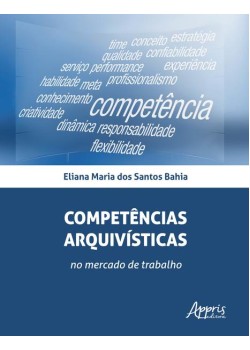 Competências arquivísticas no mercado de trabalho