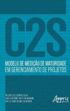 C2S – Modelo de medição de maturidade em gerenciamento de projetos