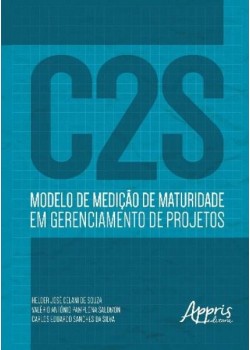 C2S – Modelo de medição de maturidade em gerenciamento de projetos