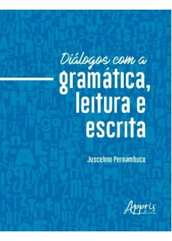 Diálogos com a gramática, leitura e escrita