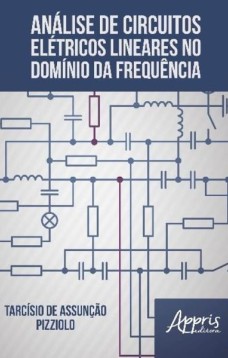 Análise de circuitos elétricos lineares no domínio da frequência