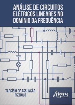 Análise de circuitos elétricos lineares no domínio da frequência