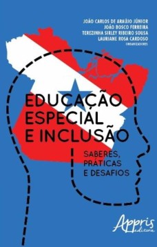 Educação especial e inclusão: saberes, práticas e desafios