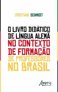 O livro didático de língua alemà no contexto de formação de professores no Brasil