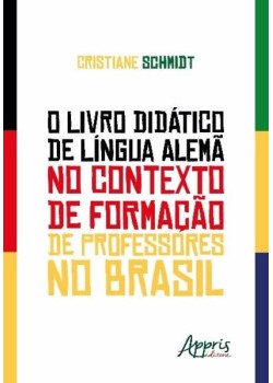 O livro didático de língua alemà no contexto de formação de professores no Brasil