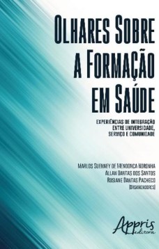 Olhares sobre a formação em saúde