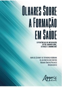 Olhares sobre a formação em saúde