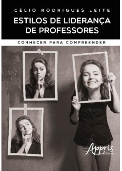 Estilos de liderança de professores: conhecer para compreender