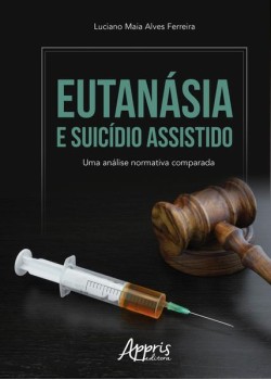 Eutanásia e suicídio assistido