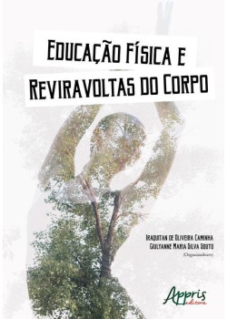 Educação física e reviravoltas do corpo