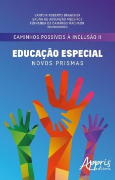 Caminhos possíveis à inclusão II - Educação especial