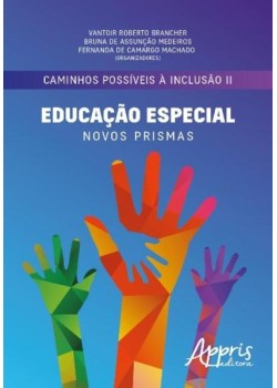 Caminhos possíveis à inclusão II - Educação especial