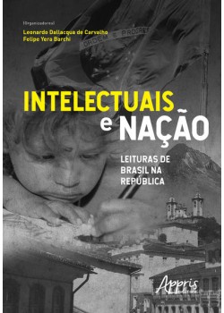 Intelectuais e nação: leituras de Brasil na república