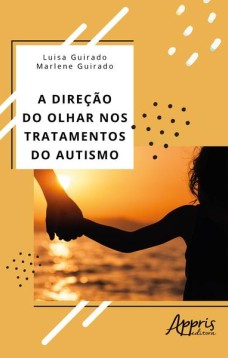 A direção do olhar nos tratamentos do autismo