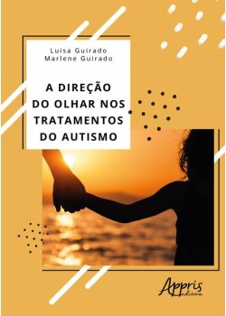 A direção do olhar nos tratamentos do autismo