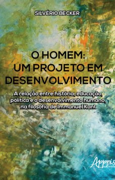 O homem - Um projeto em desenvolvimento