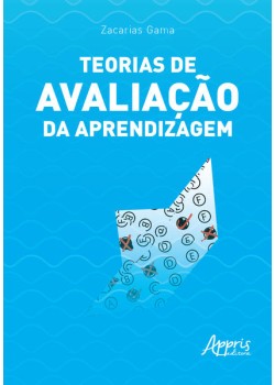 Teorias de avaliação da aprendizagem