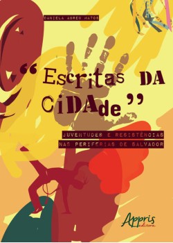 Escritas da cidade: juventudes e resistências nas periferias de salvador