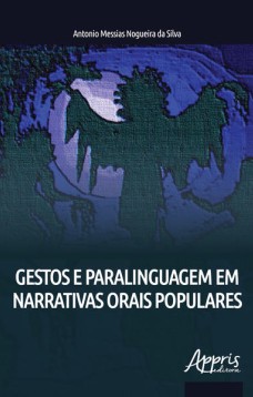 Gestos e paralinguagem em narrativas orais populares