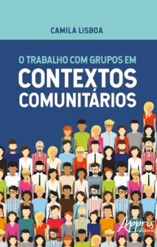 O trabalho com grupos em contextos comunitários