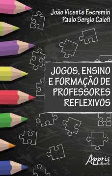 Jogos, ensino e formação de professores reflexivos