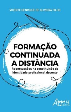 Formação continuada a distância: repercussões na constituição da identidade profissional docente