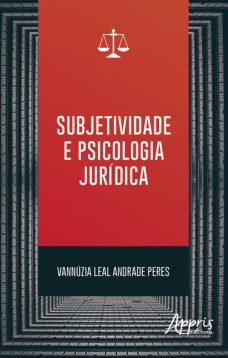 Subjetividade e psicologia jurídica