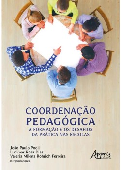 Coordenação pedagógica: a formação e os desafios da prática nas escolas