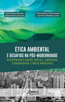 Ética ambiental e desafios na pós-modernidade