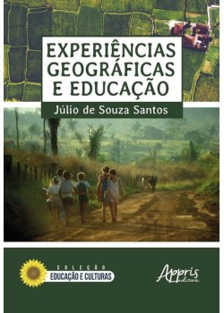 Experiências geográficas e educação